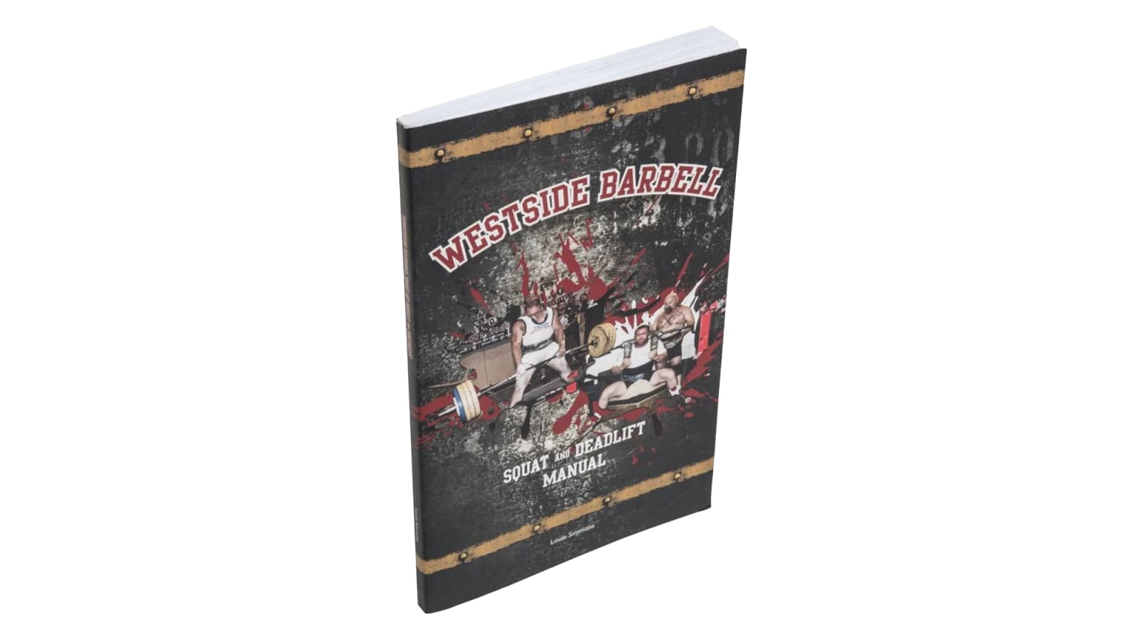 Squat and Deadlift Manual by Louie Simmons | Rogue Fitness